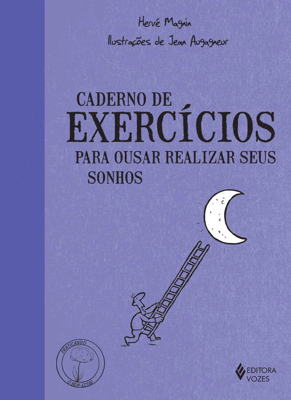 Caderno de exercícios para ousar realizar sonhos